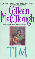 Tim by Colleen McCullough
