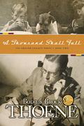 A Thousand Shall Fall by Bodie Thoene, Brock Thoene