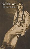 Waterlily by Ella Cara Deloria, Raymond J. Demallie
