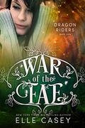 Dragon Riders (War of the Fae #9) by Elle Casey