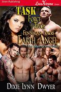 Task Force Two: Fennigan Pack's Earth Angel by Dixie Lynn Dwyer