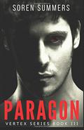 Paragon (Vertex #3) by Soren Summers