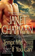 Tempt Me If You Can by Janet Chapman