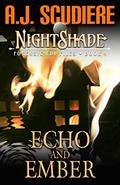 Echo and Ember (The NightShade Forensic Files #4) by A.J. Scudiere