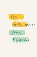 Go, Went, Gone by Jenny Erpenbeck