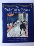 The Twelve Dancing Princesses and Other Fairy Tales by Arthur Quiller-Couch