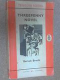 Threepenny Novel by Bertolt Brecht