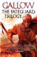 Gallow: The Fateguard Trilogy (Gallow #1-3) by Nathan Hawke