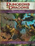 Primal Power: A 4th Edition D&D Supplement by Rob Heinsoo