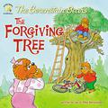 The Berenstain Bears and the Forgiving Tree by Jan Berenstain