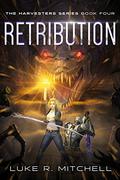 Retribution (The Harvesters #4) by Luke R. Mitchell