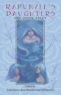 Rapunzel's Daughters and Other Tales by Rose Mambert