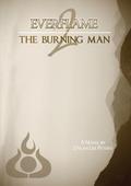 The Burning Man by Dylan Lee Peters