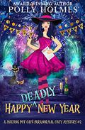 Happy Deadly New Year (Melting Pot Cafe #2) by Polly Holmes