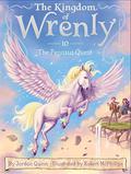 The Pegasus Quest (The Kingdom of Wrenly #10) by Jordan Quinn