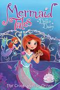 The Crook and the Crown (Mermaid Tales #13) by Debbie Dadey