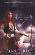 The Pirate Queen: The Story of Grace O'Malley, Irish Pirate by Alan Gold