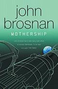 Mothership (Mothership #1) by John Brosnan