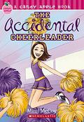 The Accidental Cheerleader (Candy Apple #1) by Mimi McCoy