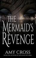 The Mermaid's Revenge by Amy Cross