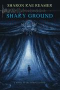Shaky Ground (The Schattenreich #2) by Sharon Kae Reamer
