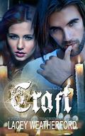 Craft (Of Witches and Demons #2) by Lacey Weatherford