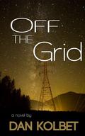 Off The Grid by Dan Kolbet