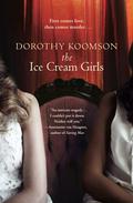 The Ice Cream Girls by Dorothy Koomson