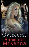 Overcome by Annmarie McKenna