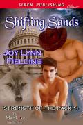 Shifting Sands (Strength of the Pack #4) by Joy Lynn Fielding