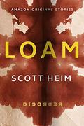 Loam (Disorder #2) by Scott Heim