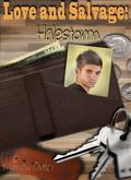 Halestorm (Love and Salvage #3) by Mathew Ortiz