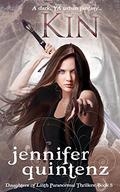 Kin (Daughters of Lilith #5) by Jennifer Quintenz