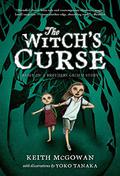 The Witch's Curse (UNITED STATES OF GRIMM series by Keith McGowan #2) by Keith McGowan