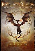 Prophecy of the Dragon (The Alaris Chronicles #0.5) by Mike Shelton