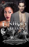 Unholy Alliance (Knights of the Darkness Chronicles #6) by D.N. Simmons