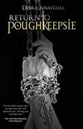 Return to Poughkeepsie by Debra Anastasia