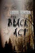 The Black Act (The Black Act: Witch Twins #1-6) by Louise Bohmer
