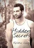 Hidden Secrets by Kristin Coley