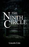 The Ninth Circle (World on Fire #.5) by Lincoln Cole