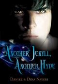 Another Jekyll, Another Hyde (Another #3) by Daniel Nayeri