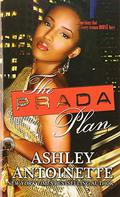 The Prada Plan by Ashley Antoinette