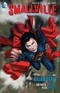 Smallville Season 11, Volume 1: Guardian (Smallville: Season 11 #1) by Bryan Q. Miller