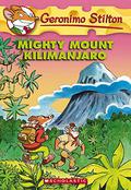 Mighty Mount Kilimanjaro by Geronimo Stilton