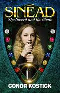 Sinéad, the Sword and the Stone by Conor Kostick