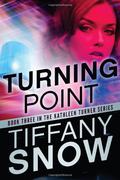 Turning Point by Tiffany Snow, Angela Dawe