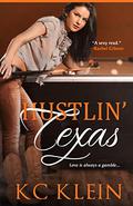 Hustlin' Texas (Texas Fever #2) by K.C. Klein