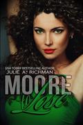 Moore to Lose by Julie A. Richman