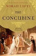 The Concubine by Norah Lofts