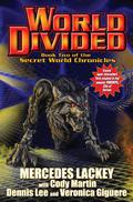World Divided (The Secret World Chronicles #2) by Veronica Giguere